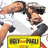 Ugly aur pAGLI